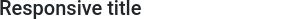Typography responsive headings